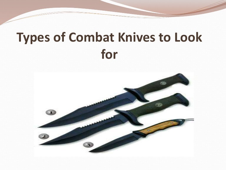 Types of Combat Knives to Look for