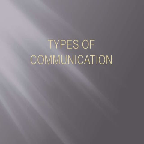 Types of communication