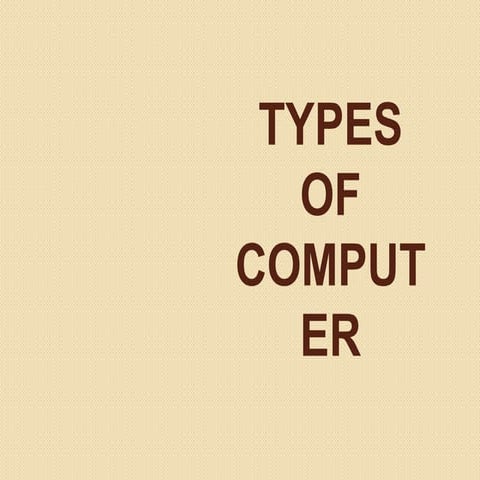 Typesofcomputer