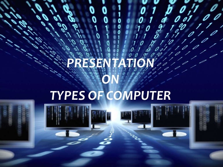 types of computer presentation pdf