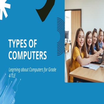 Types of Computers for Grade 4 technology and livelihood educatiob | PPTX