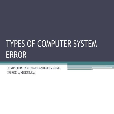 Types of Computer System Errors.pptx