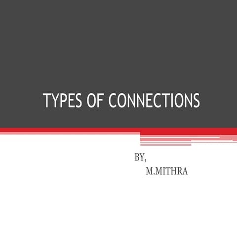 Types of connections