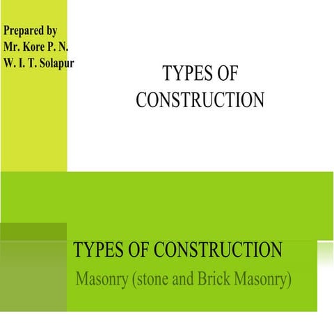 Types of construction