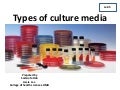Types of culture media