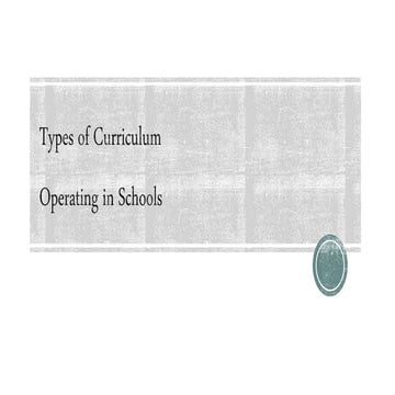 Types of curriculum operating in schools