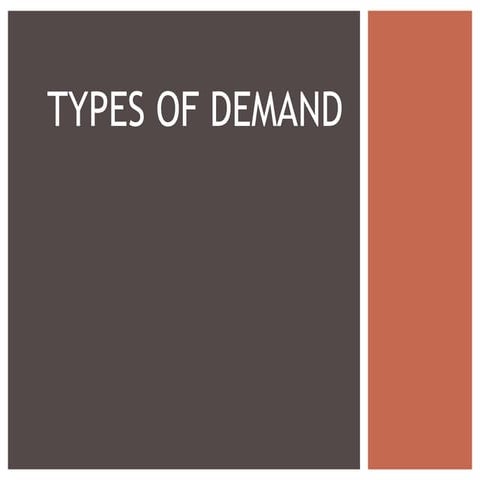 Types of demand | PPTX