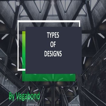 Types of design