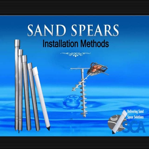 Types of drilling methods for installing a sand spear- new | PPTX