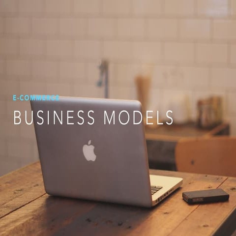 Types of ecommerce business models