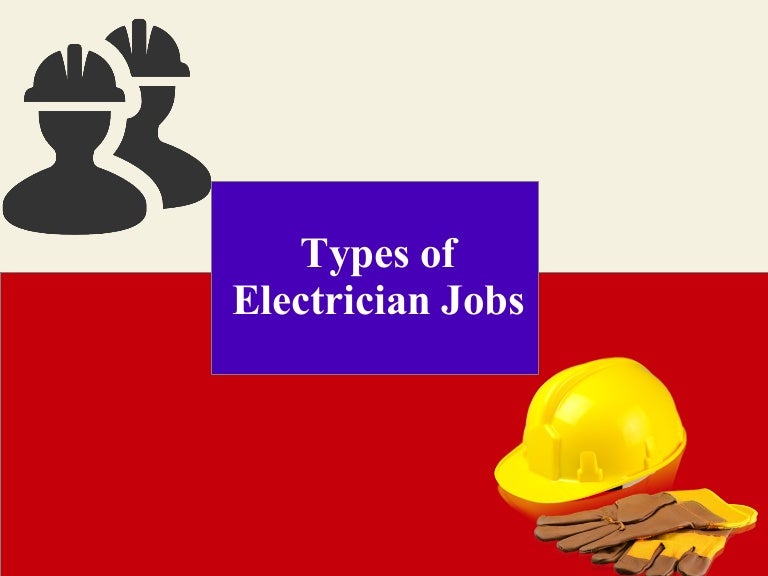 Types of Electrician Jobs