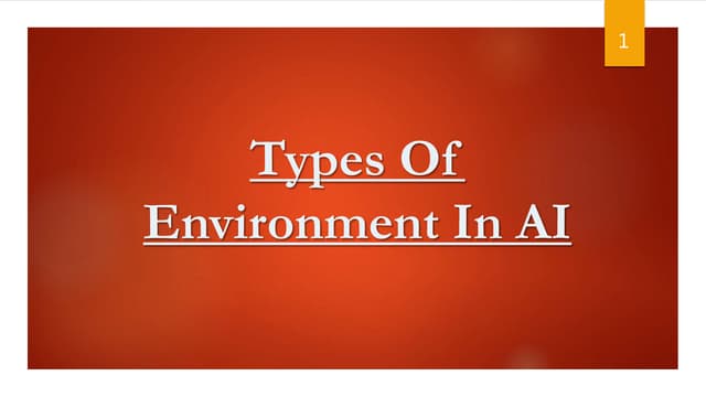 Types of environment in Artificial Intelligence