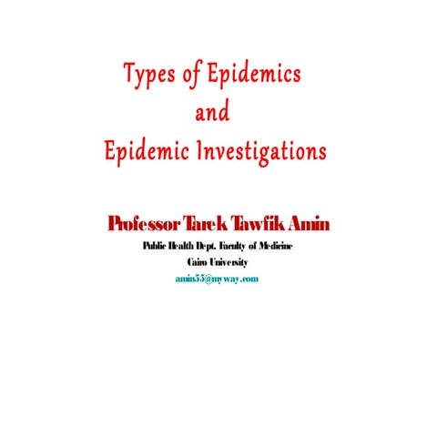 Types of epidemics and epidemic investigations