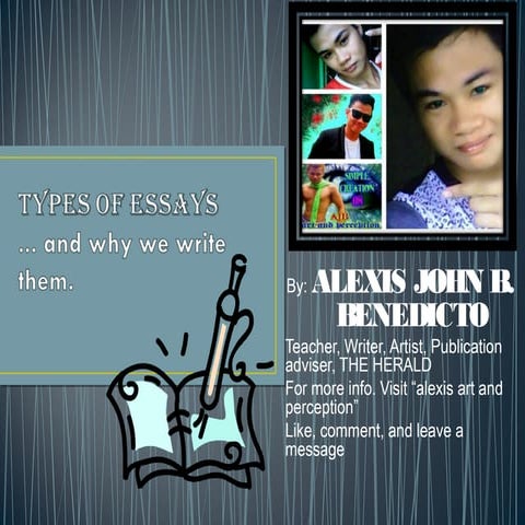 Alexis John Benedicto (Types of essays) 
