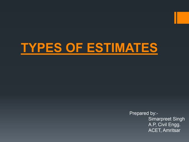 Types of estimates