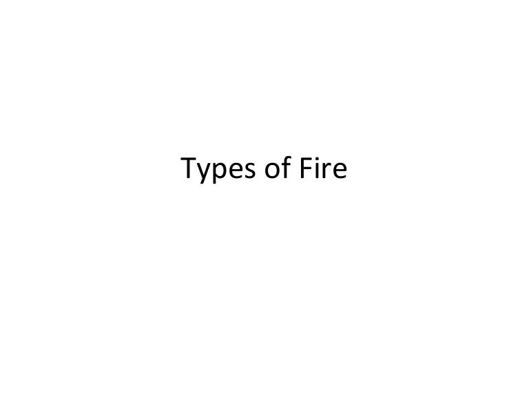Types of fire