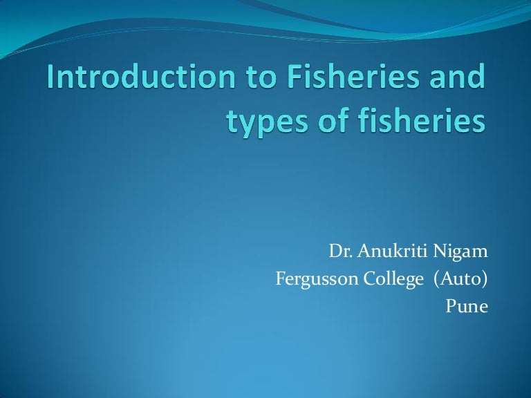 Types of fisheries