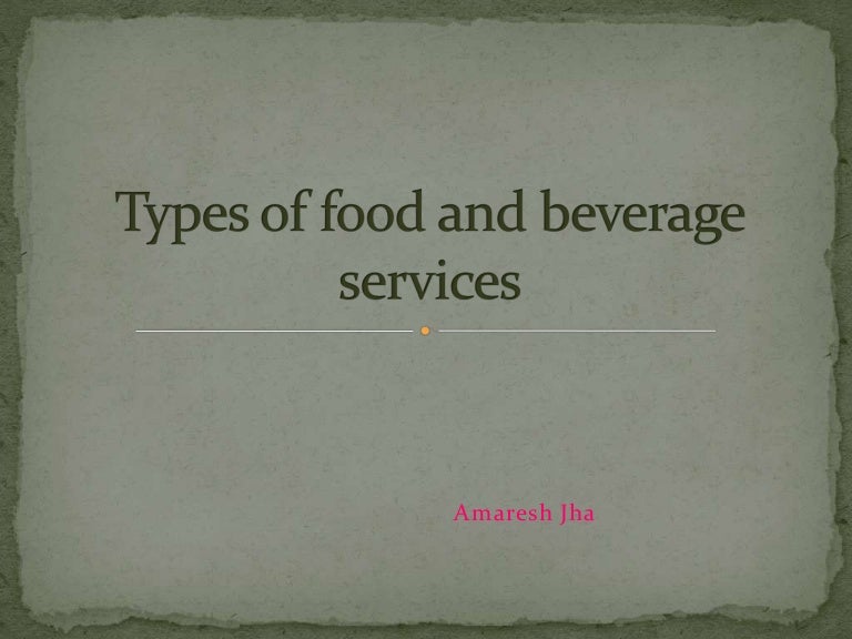Types of food and beverage services
