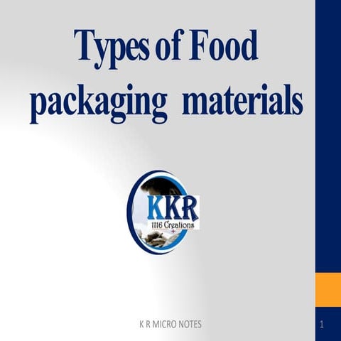 Types of Food  packaging  materials .pptx