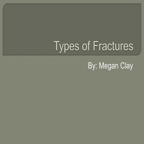 Types Of Fractures