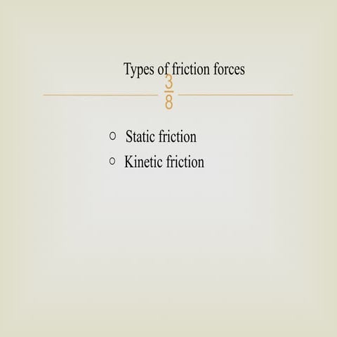 Presentation on categorizes of Frictions