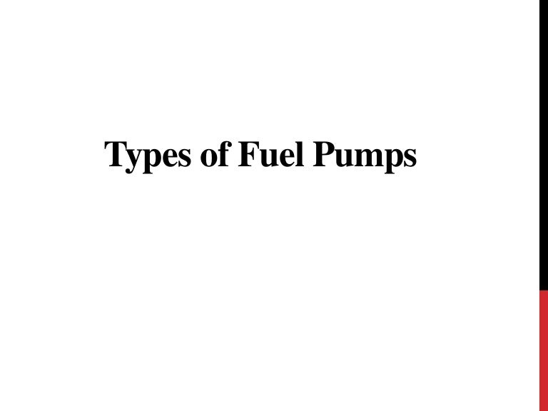 Types of fuel pumps