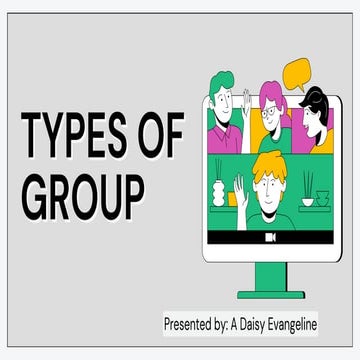 Unit IV: Community Group Work: Types of Groups