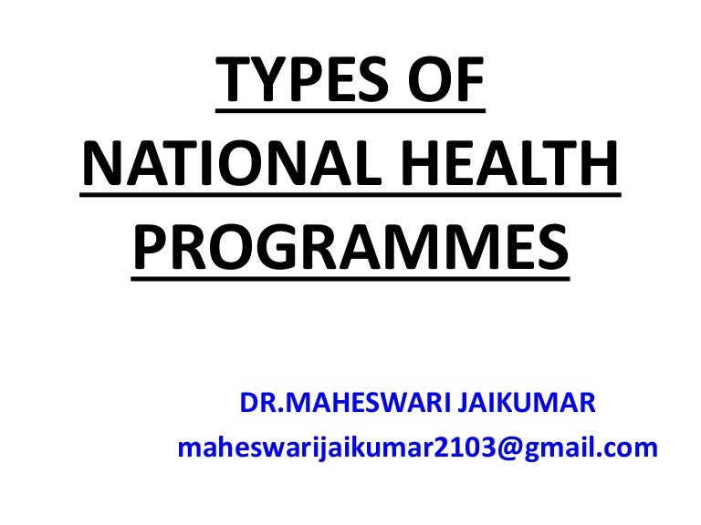TYPES OF HEALTH PROGRAMMES IN INDIA