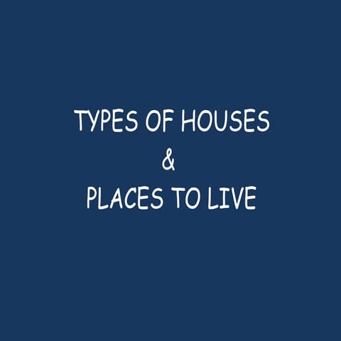 Types of houses