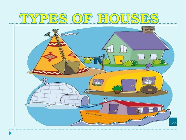 Types of houses