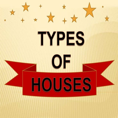 Types of houses, parts of house, rooms in my house | PPTX