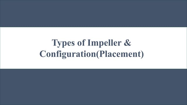 Types of Impeller(Propeller & Turbines)pptx