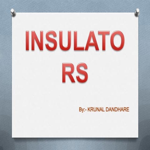 Types of insulator