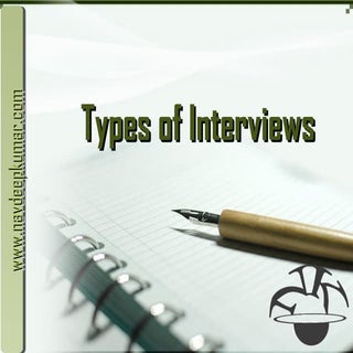 Types of Interviews