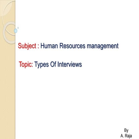 Types of Interviews