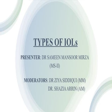 TYPES OF IOL in ophthalmology- recent advances