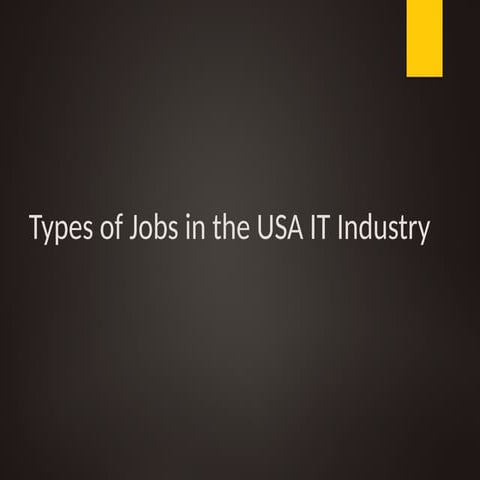 Types of Jobs in united states IT Industry.pptx