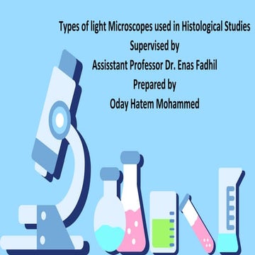 Types of Light Microscopes used in Histological Studies.pptx