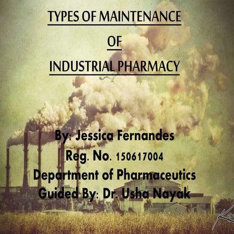 Types of maintenance of industrial pharmacy
