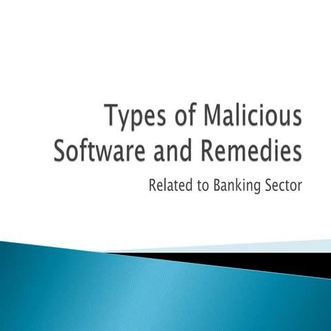 Types of malicious software and remedies