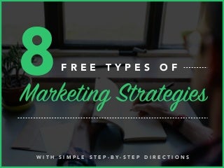 A Step-by-Step Guide to 8 Marketing Strategies