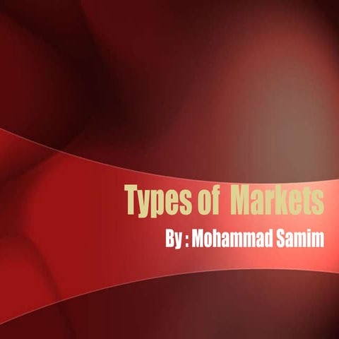 Types of markets 