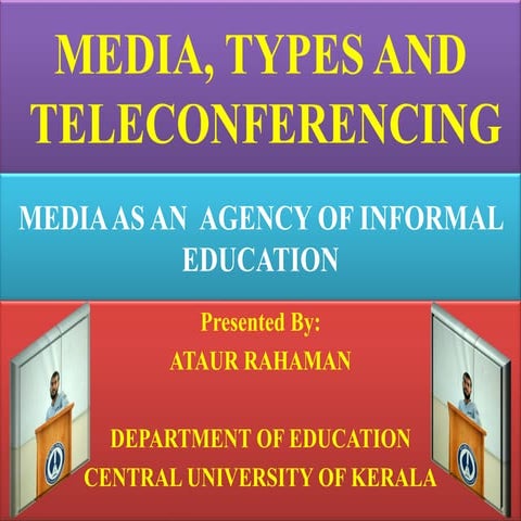 What is Media and Teleconferencing ? Types of Media and Teleconferencing. Med...