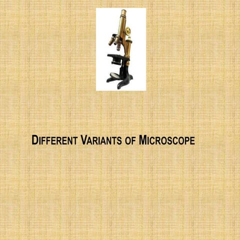 Lectures Notes Types of microscopes.pptx