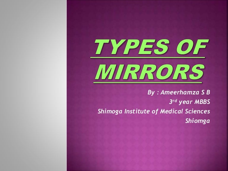 Types of mirrors