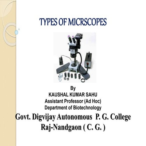 Types of miscroscope, by kk sahu 