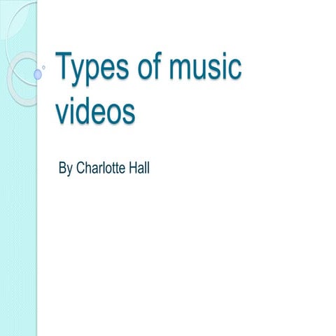 Types of music videos | PPTX