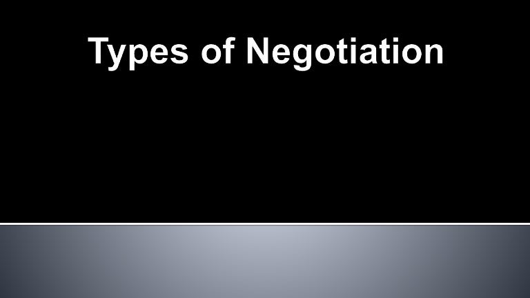 Types Of Negotiation