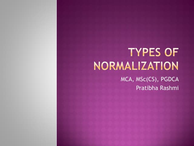 Types of normalization