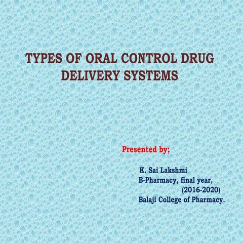 Types of oral controll drug delivery system 
